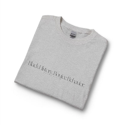 Black History. Boujee Behavior